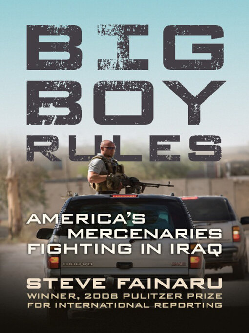 Title details for Big Boy Rules by Steve Fainaru - Available